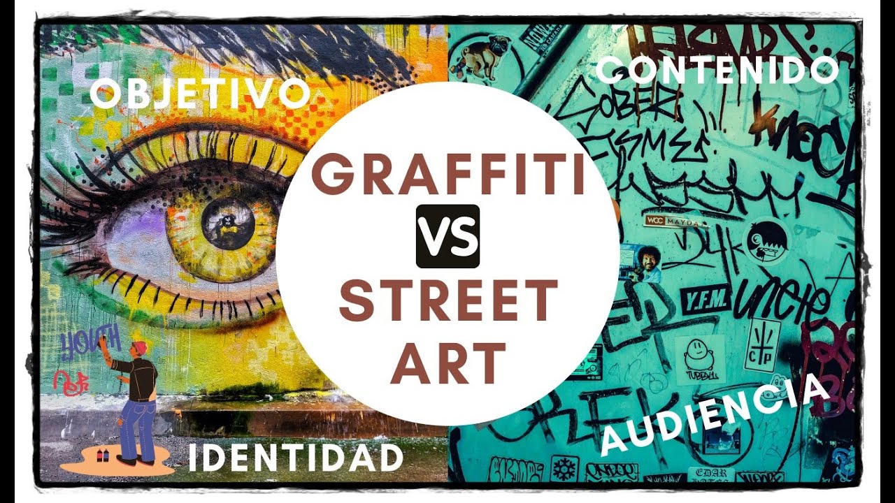 ▶️ 7 (Grandes) DIFERENCIAS entre GRAFFITI y STREET ART 🎨🔥