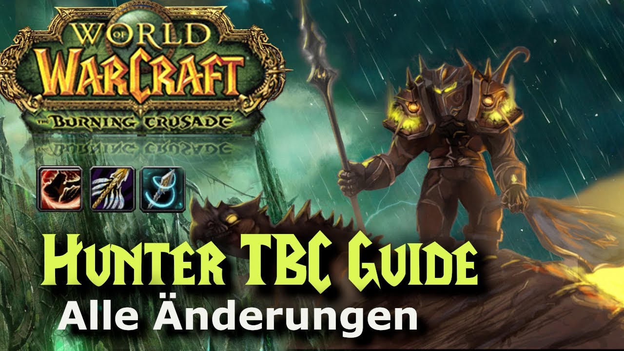 TBC Hunter Guide ! ALLE Änderungen ! WoW Classic TBC 2.4.3!