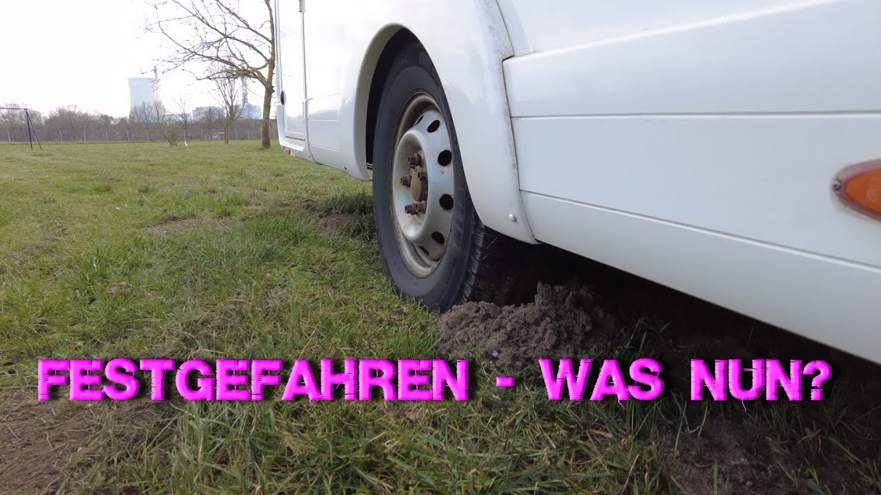 Mit dem Wohnmobil Festgefahren, was nun?