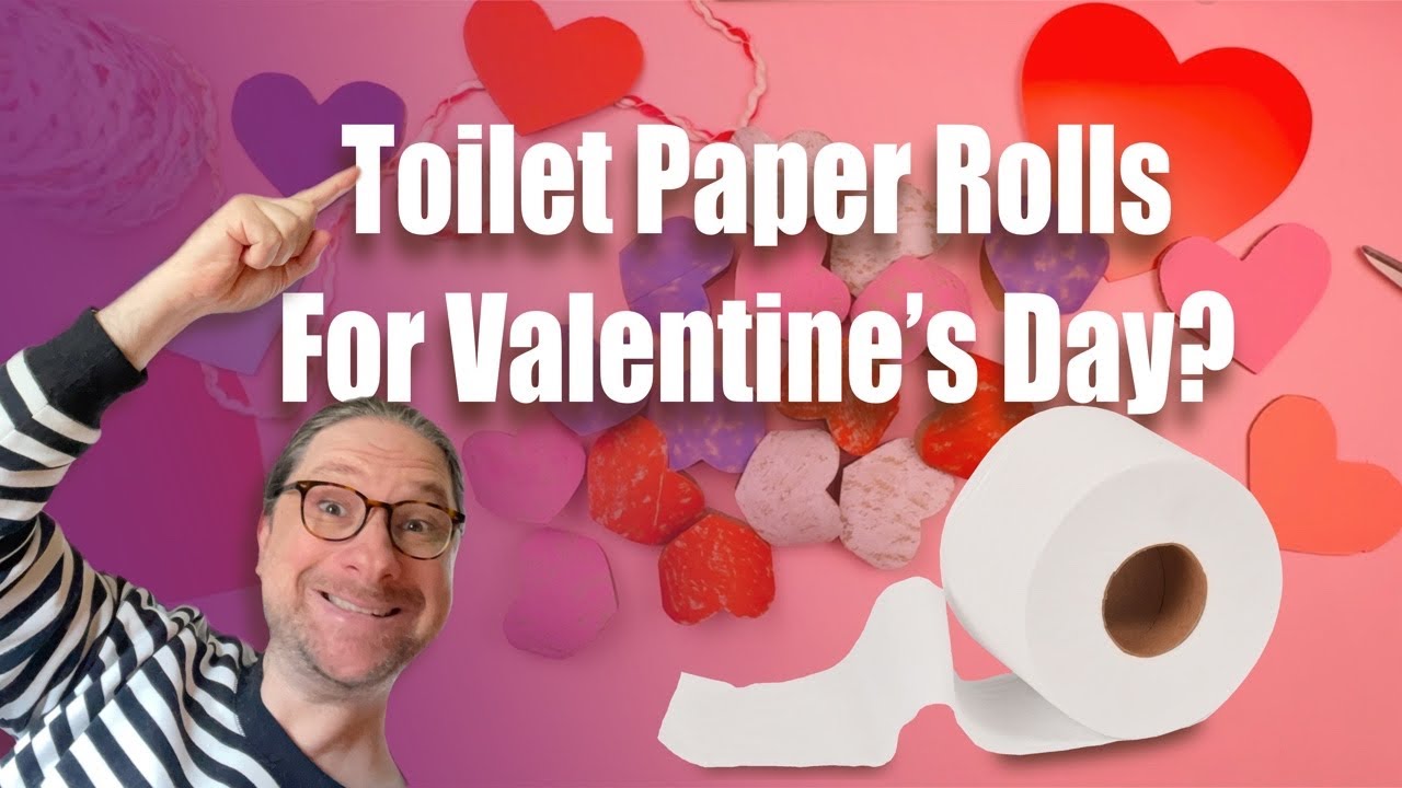 DIY Valentine&rsquo;s Day Garland | Easy Toilet Paper Roll Craft for Kids & Adults