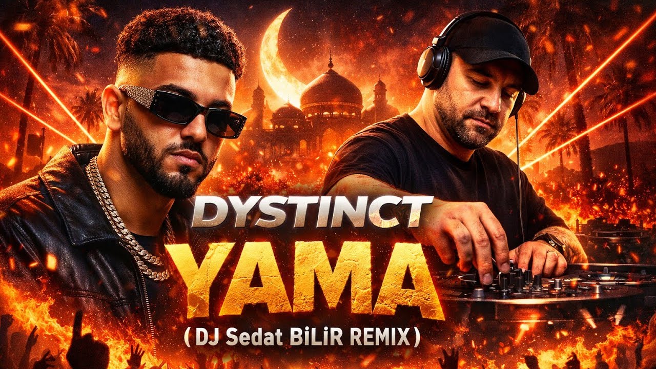 DYSTINCT - YAMA (Deep Mix) - DJ Sedat BİLİR | 2026
