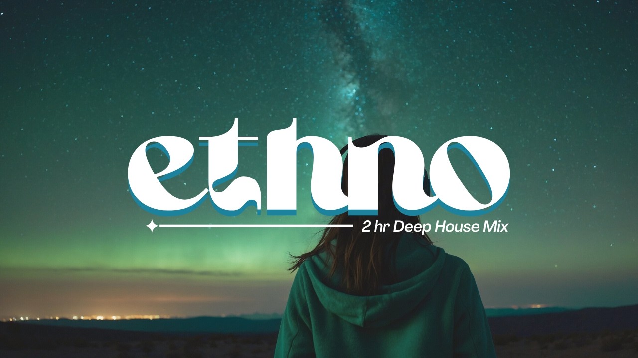 DEEP RHYTHM 🌿 2 Hours Ethno House | Hypnotic Night Session