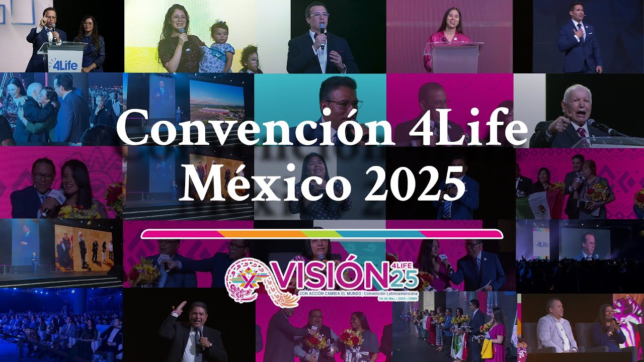 Convenci&oacute;n 4Life M&eacute;xico 2025