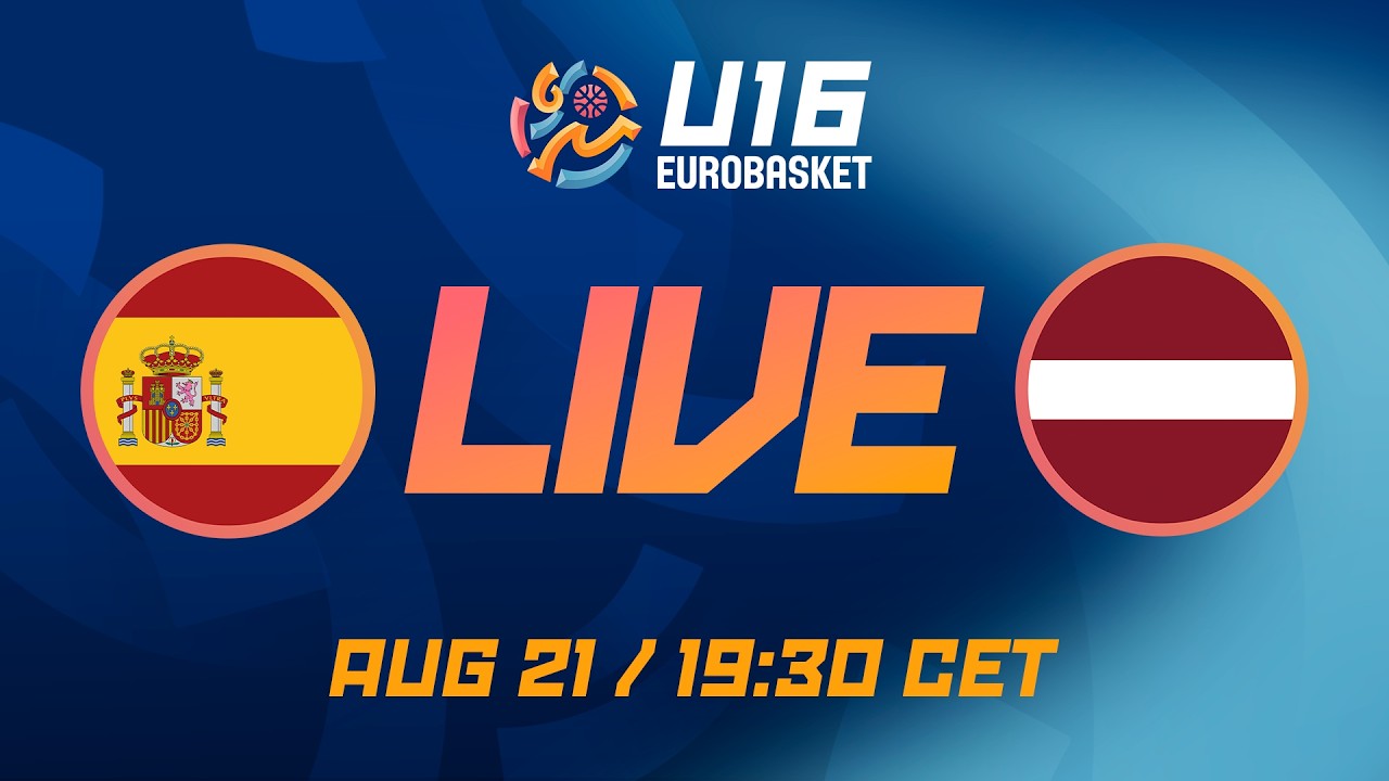 LIVE - Spain v Latvia | FIBA U16 Women's EuroBasket 2026 | Semi-Finals