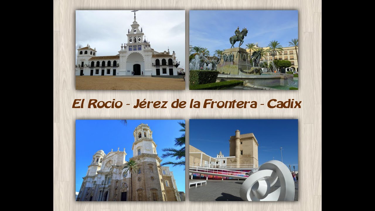 El Rocio - Jérez de la Frontera - Cadix