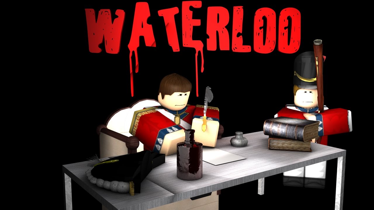 What did happen in Waterloo? - A ROBLOX Machinima