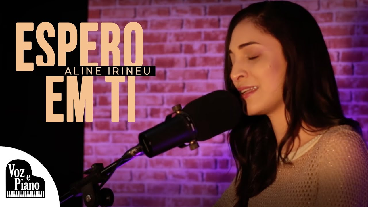 Espero em Ti - Aline Irineu #VozeViolão