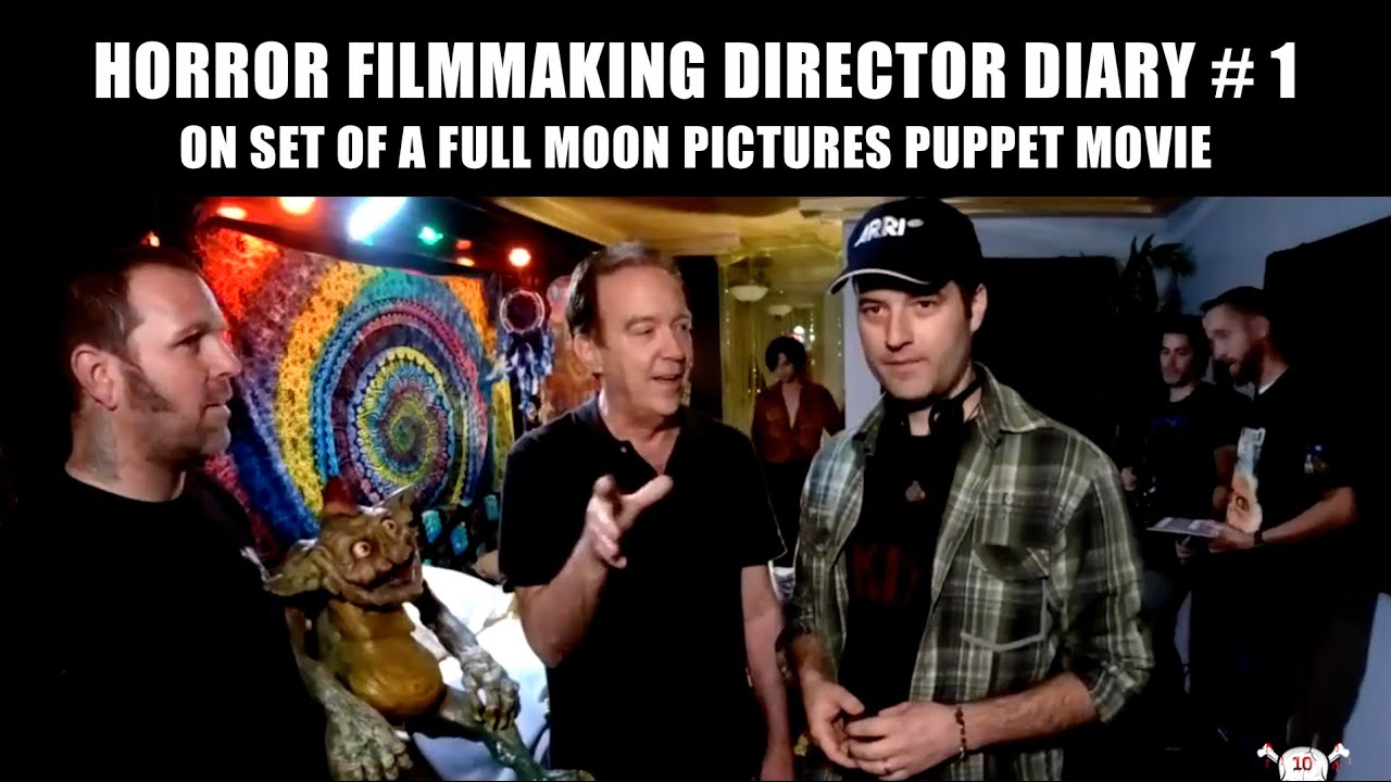 HORROR FILMMAKING - DIRECTOR DIARY # 1 - On Set w/ #Horror Director DANNY DRAVEN on a Full Moon Film