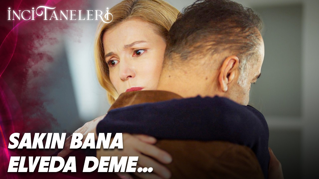 Azem, Piraye'ye Veda Ediyor... | İnci Taneleri (48. B&ouml;l&uuml;m)