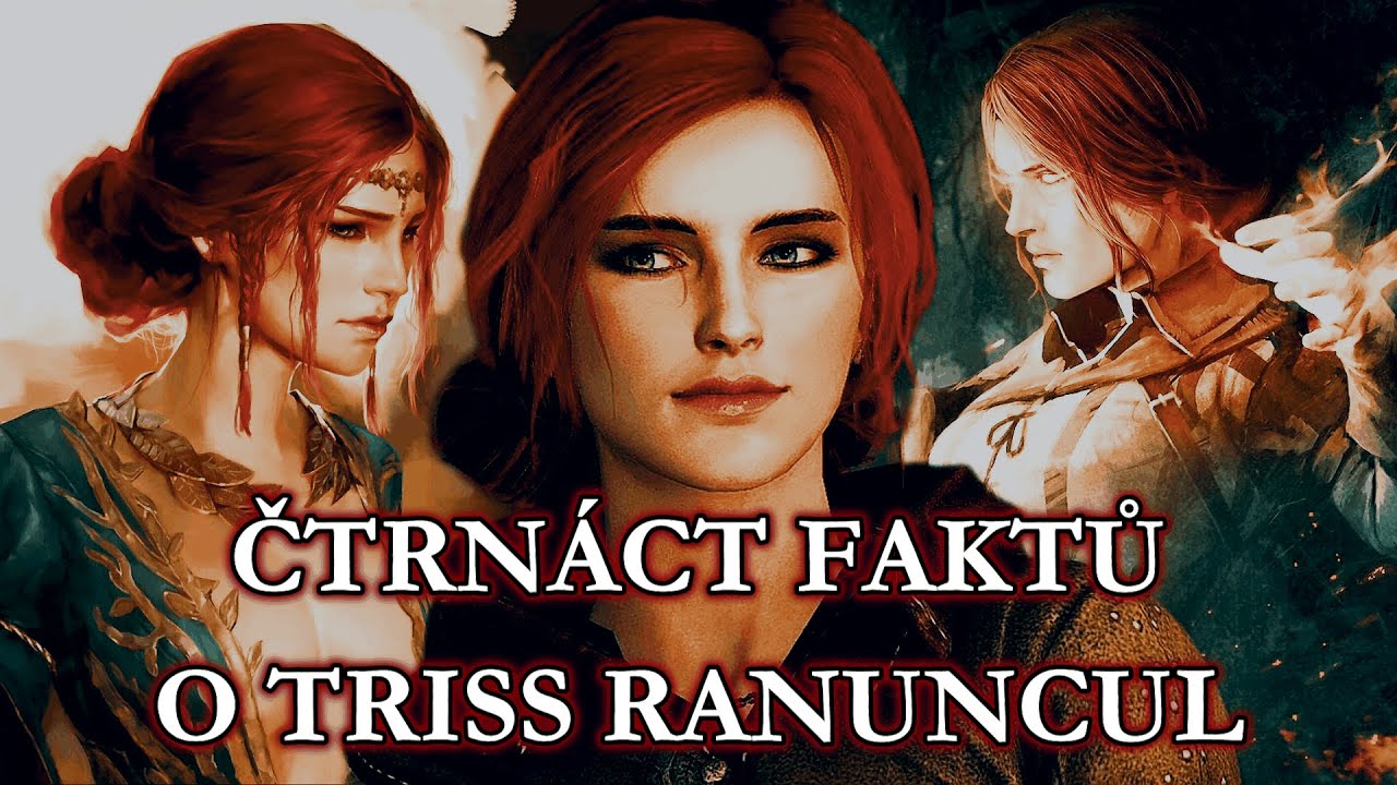 14 faktů o Triss Ranuncul | Zaklínač