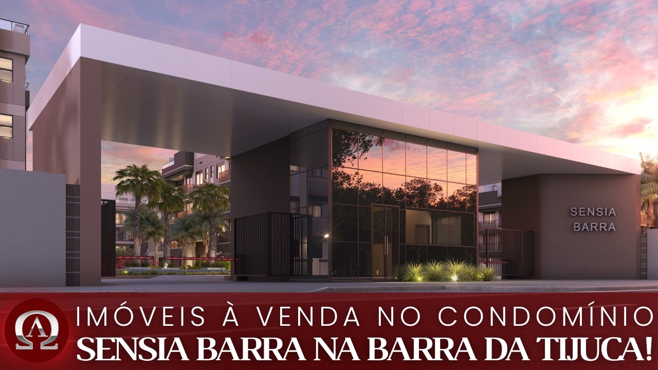 IMÓVEIS à venda no condomínio SENSIA BARRA na BARRA DA TIJUCA no Rio de Janeiro / RJ!