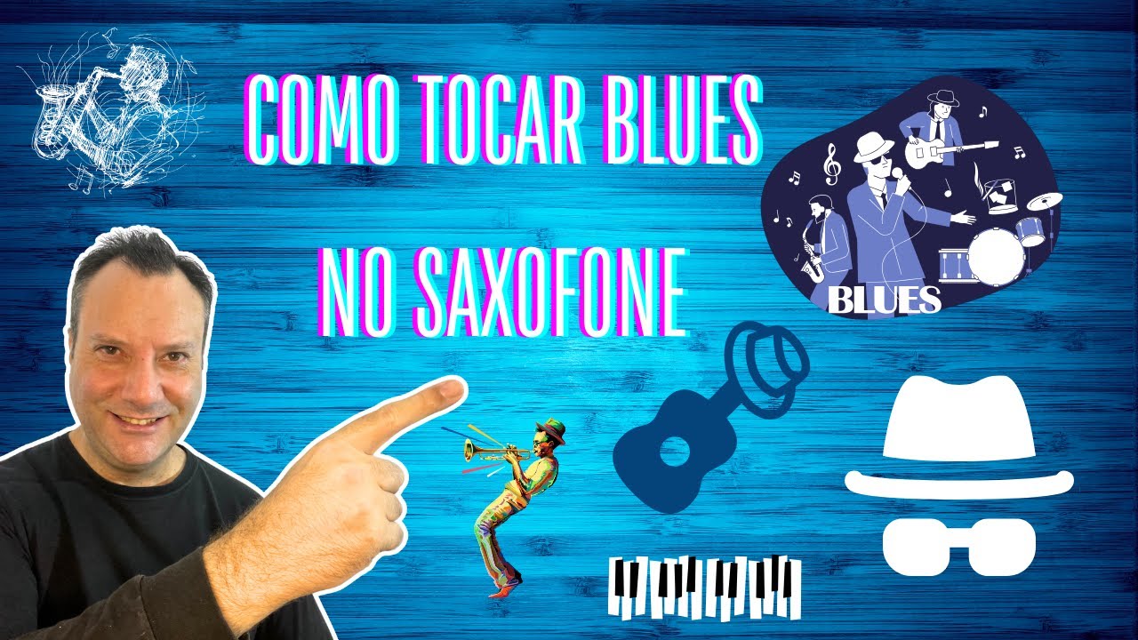 Como Tocar Blues no Saxofone