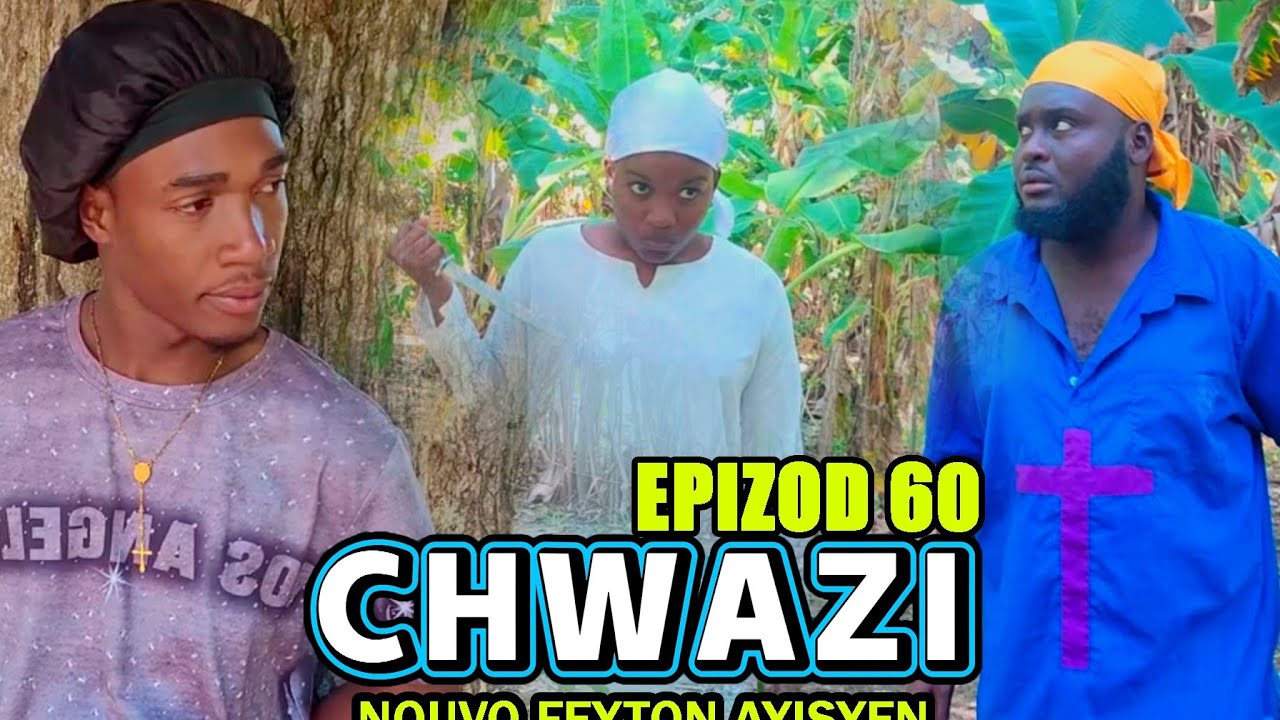 Chwazi Épisode 60
