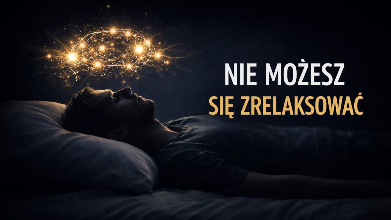 Dlaczego nie potrafisz się naprawdę zrelaksować