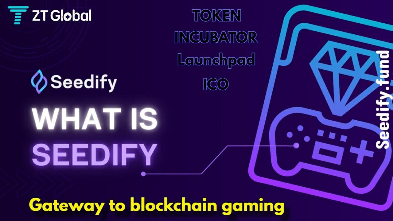 What is launchpad Seedify.fund (SFUND)? Introduction & analysis | ZT Global Exchange