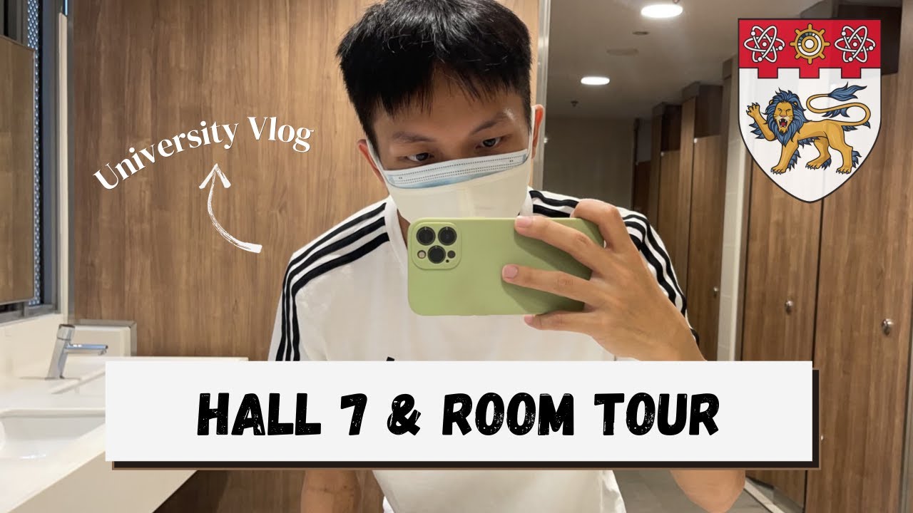 NTU Hall 7 & Room Tour |  新加坡南洋理工大学宿舍