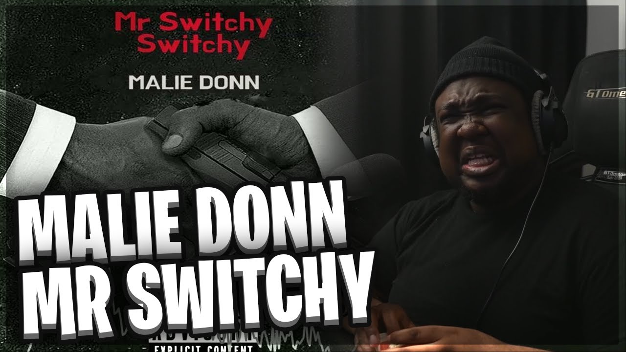 Malie Donn - Mr Switchy Switchy (Official Audio) (REACTION)