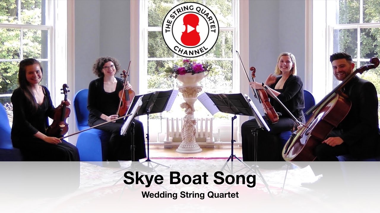 Skye Boat Song (Traditional Scottish) Wedding String Quartet