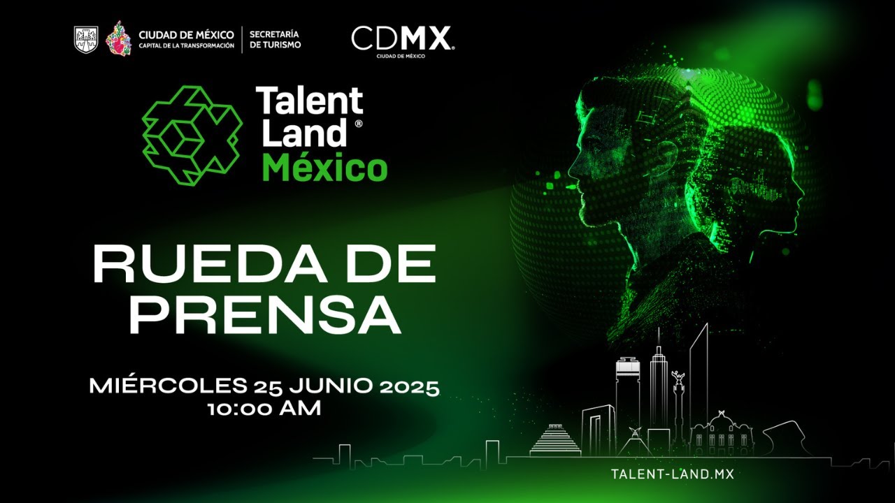 RUEDA DE PRENSA - Talent Land México 2026