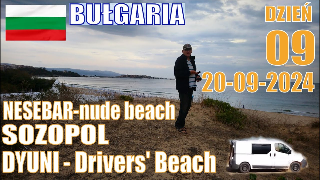 🛑09 Wakacje 2024. 🇧🇬 BUŁGARIA. Nesebar - Нос Акротирия. SOZOPOL. Drivers' Beach Шофьорски Плаж.