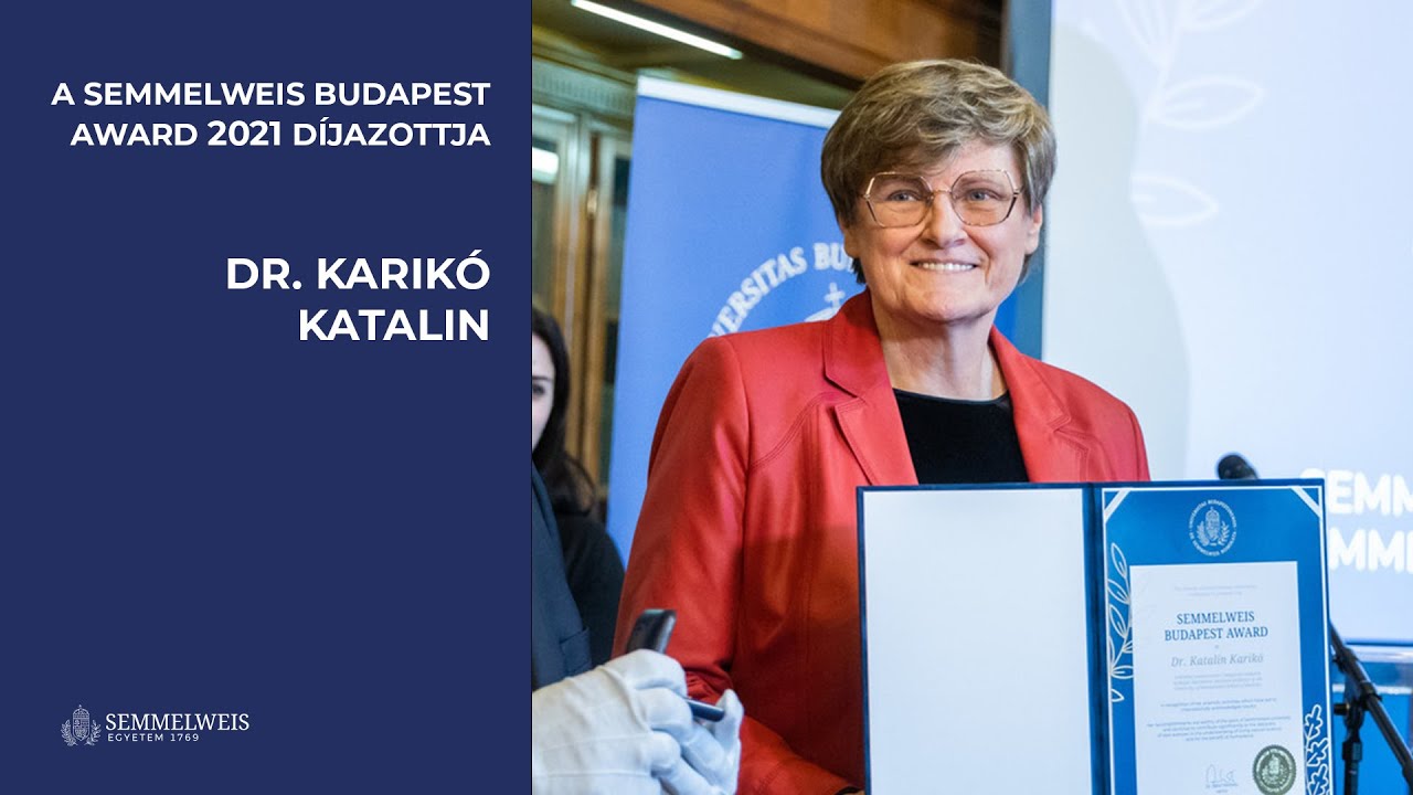 Ünnepélyes díjátadó és dr. Karikó Katalin tudományos előadása – Semmelweis Budapest Award 2021