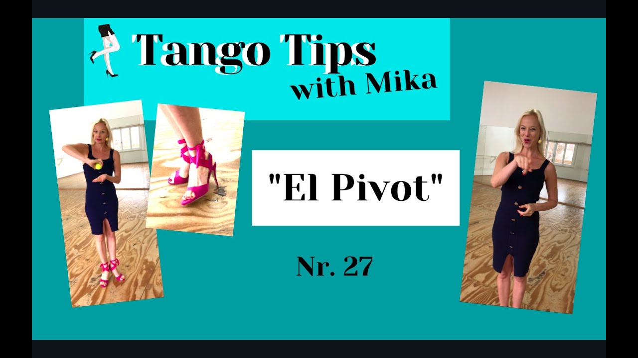 Tango Tips with Mika Nr. 27: 