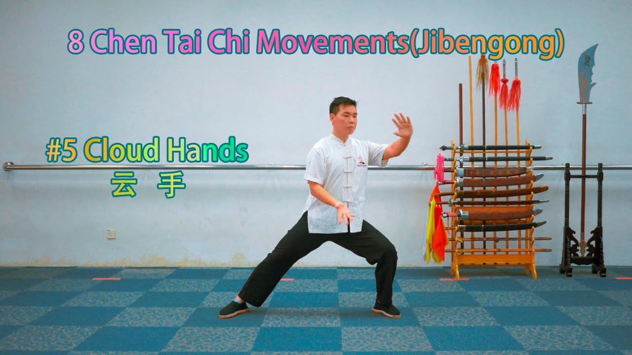 Tutorial #5 Cloud Hands (Yun Shou 云手) : 8 Chen Tai Chi Movements (Jibengong)