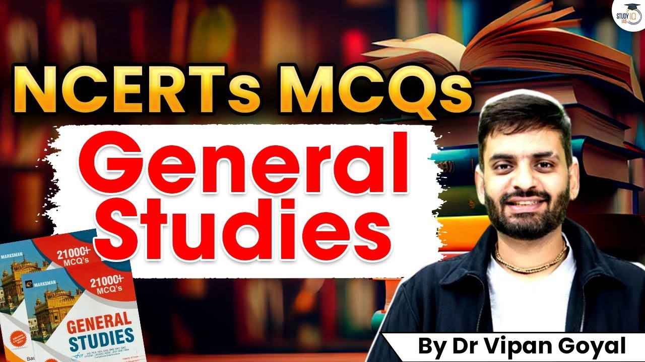 NCERTs MCQs General Studies | 100+ Important GS MCQs NCERTs for Competitive Exams | Dr Vipan Goyal