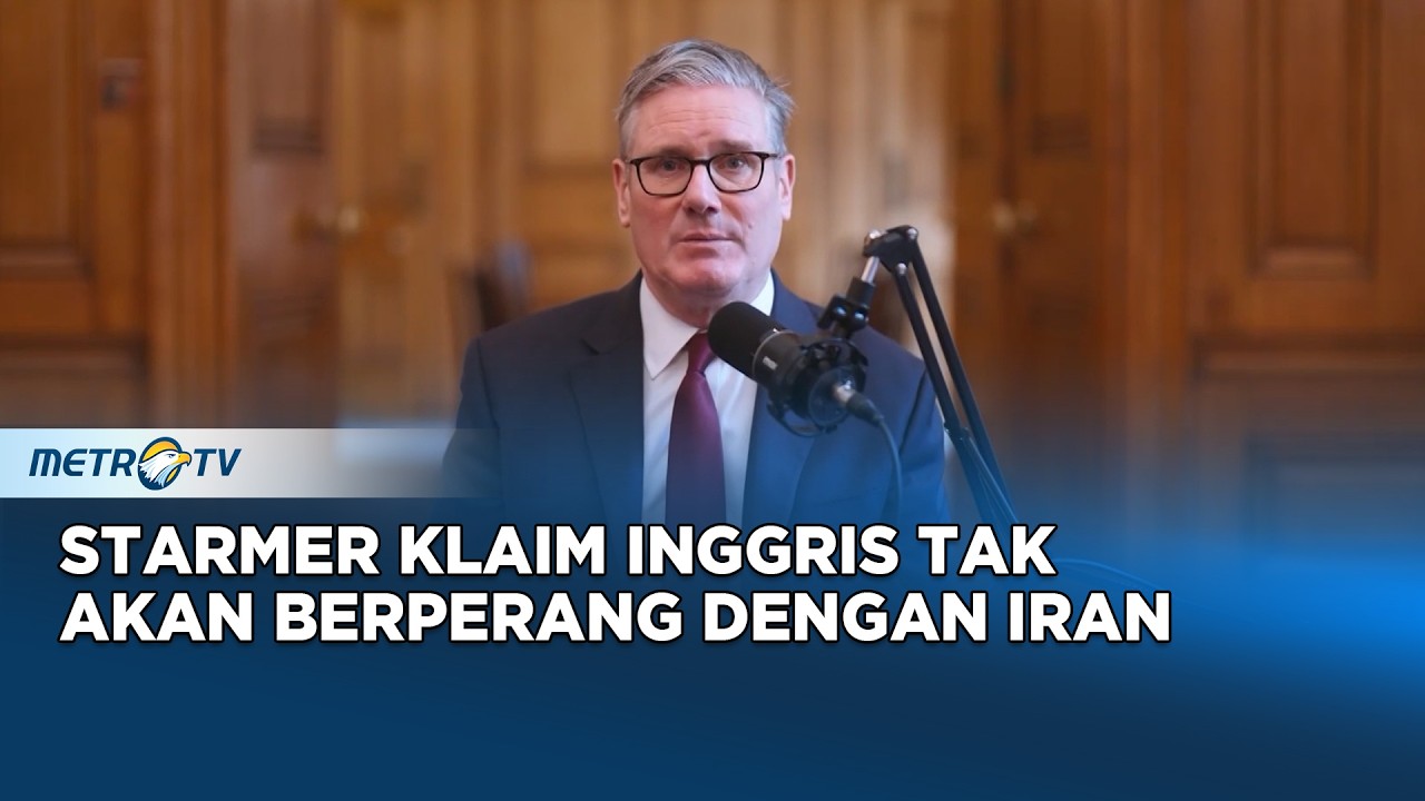 Starmer Tegaskan Inggris Tidak Akan Terlibat Perang di Iran