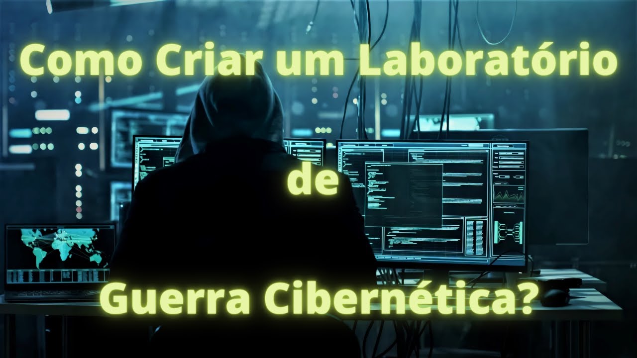 Como criar um Laboratório de Guerra Cibernética ou um Laboratório de Pentest?