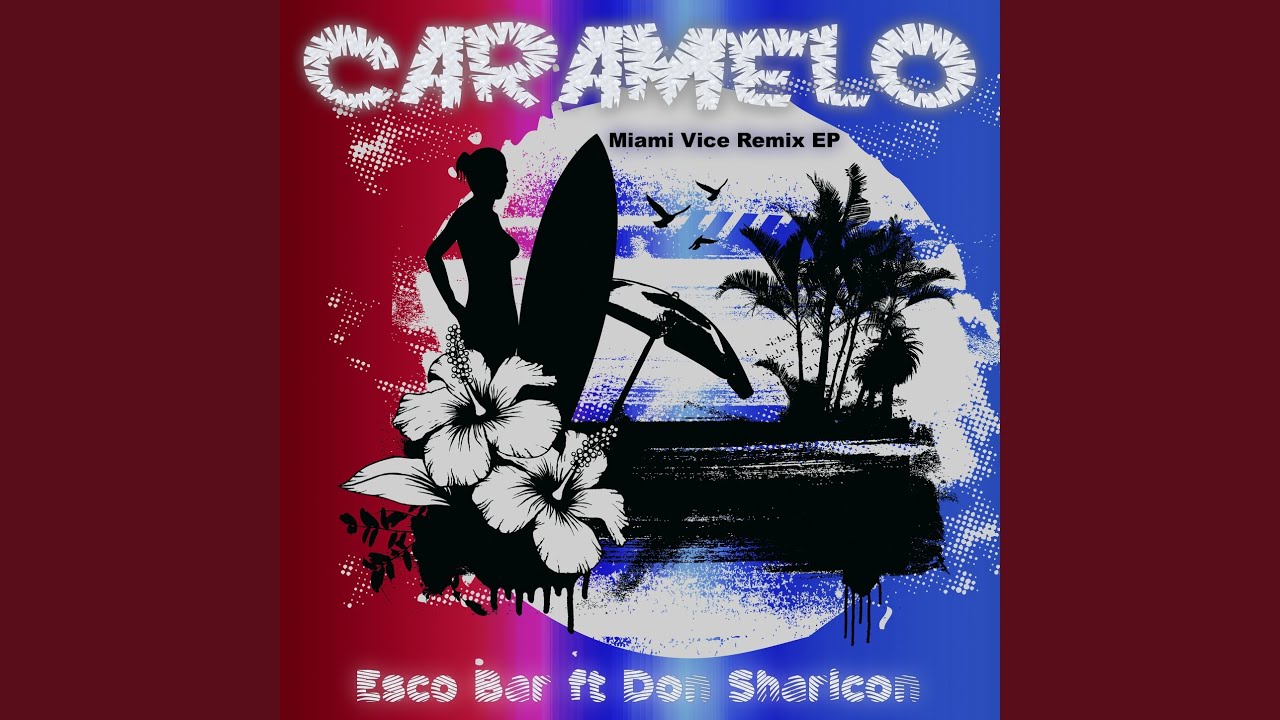 Caramelo (Iker Sadaba Miami Vice Extended)