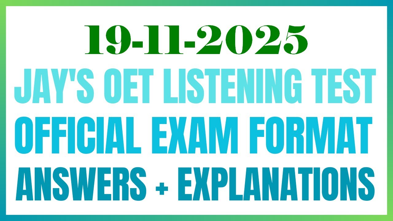 OET LISTENING TEST 19.11.2025 #oet #oetexam #oetnursing #oetlisteningtest