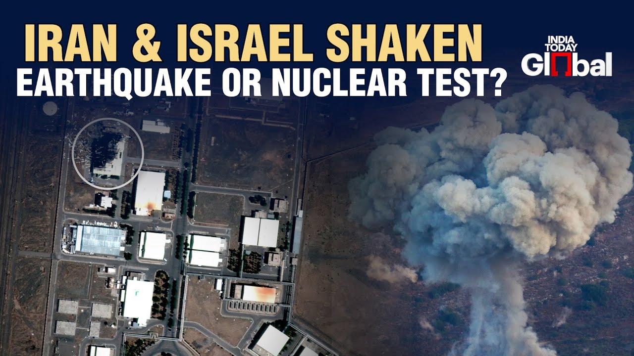 Earthquakes In Iran And Israel Fuel Nuclear Test Speculation | India Today Global