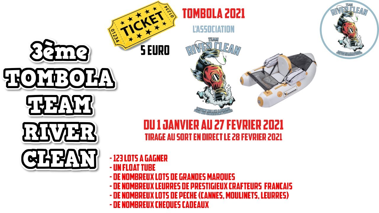 🎫 3ème TOMBOLA TEAM RIVER CLEAN 2021 PÊCHE (en cours)