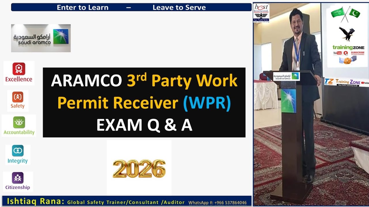 ARAMCO 3rd Party Work Permit Receiver (WPR) Exam Q & A-2026