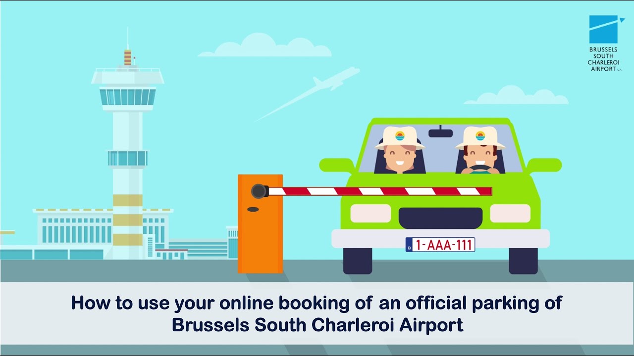 HOW TO : Use your online booking of the official parking of Brussels South Charleroi Airport 🅿️🚗✈️