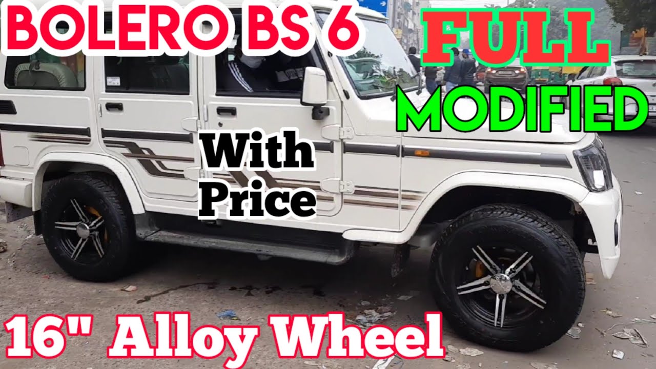 Bs6 Mahindra Bolero 16 Alloy wheel Base Model Full Modified interior led lights horn flooring Drl