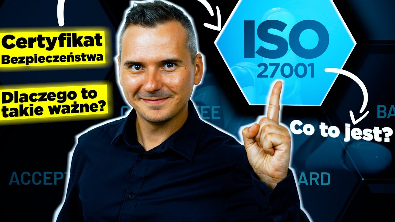 DLACZEGO brak ISO 27001 zamyka Ci drogę do wsp&oacute;łpracy z dużymi firmami?