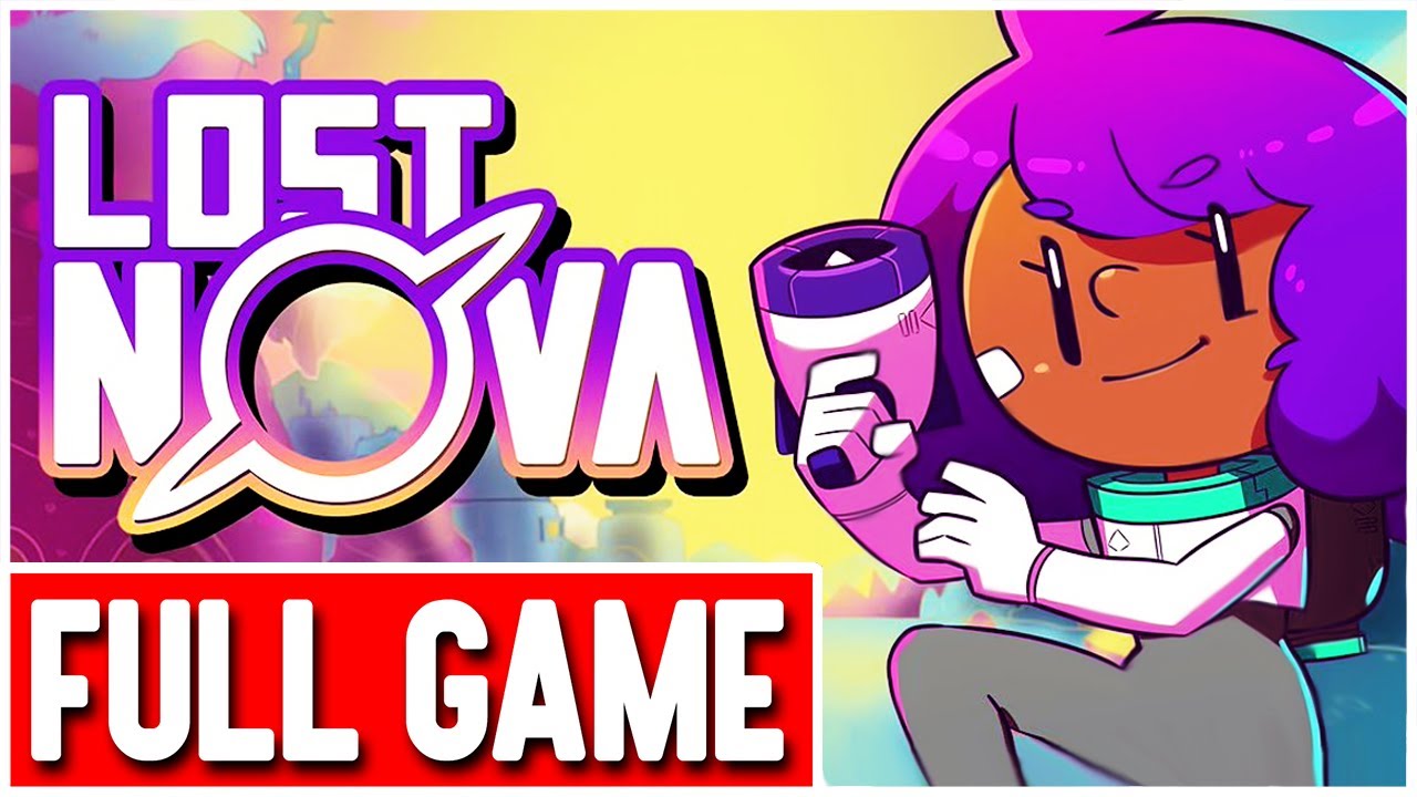 LOST NOVA Gameplay Walkthrough FULL GAME - No Commentary