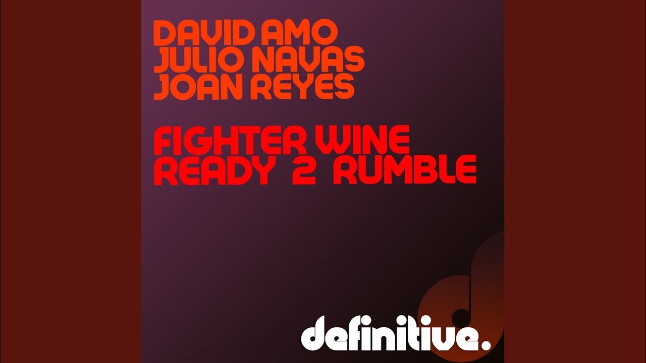 Ready 2 Rumble (Original Mix)