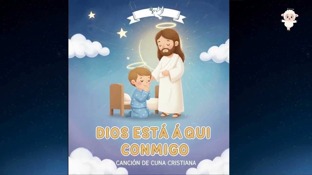 DIOS ESTA CONMIGO - CANCIÓN CRISTIANA PARA DORMIR