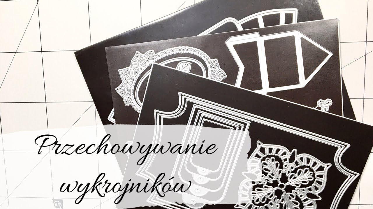 Przechowywanie przydasi: wykrojniki scrapbooking | Co ja narobiłam!