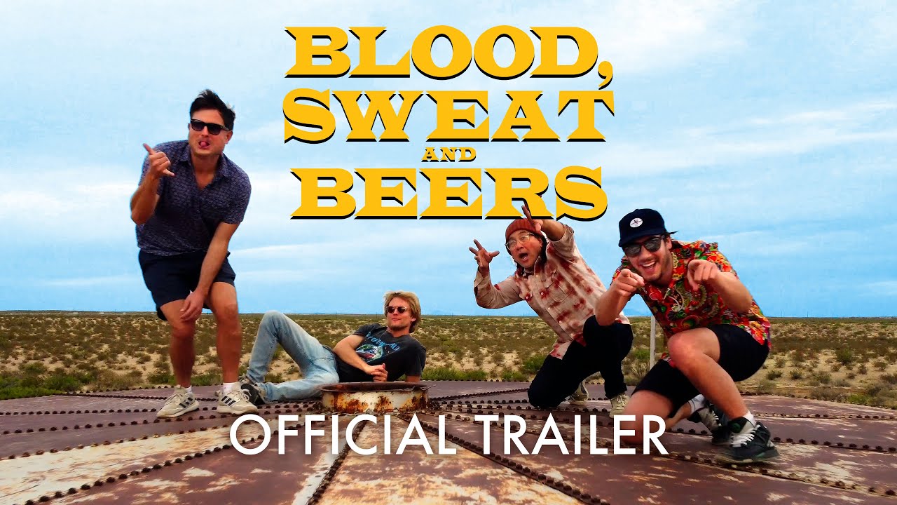 Blood, Sweat and Beers | Official Trailer