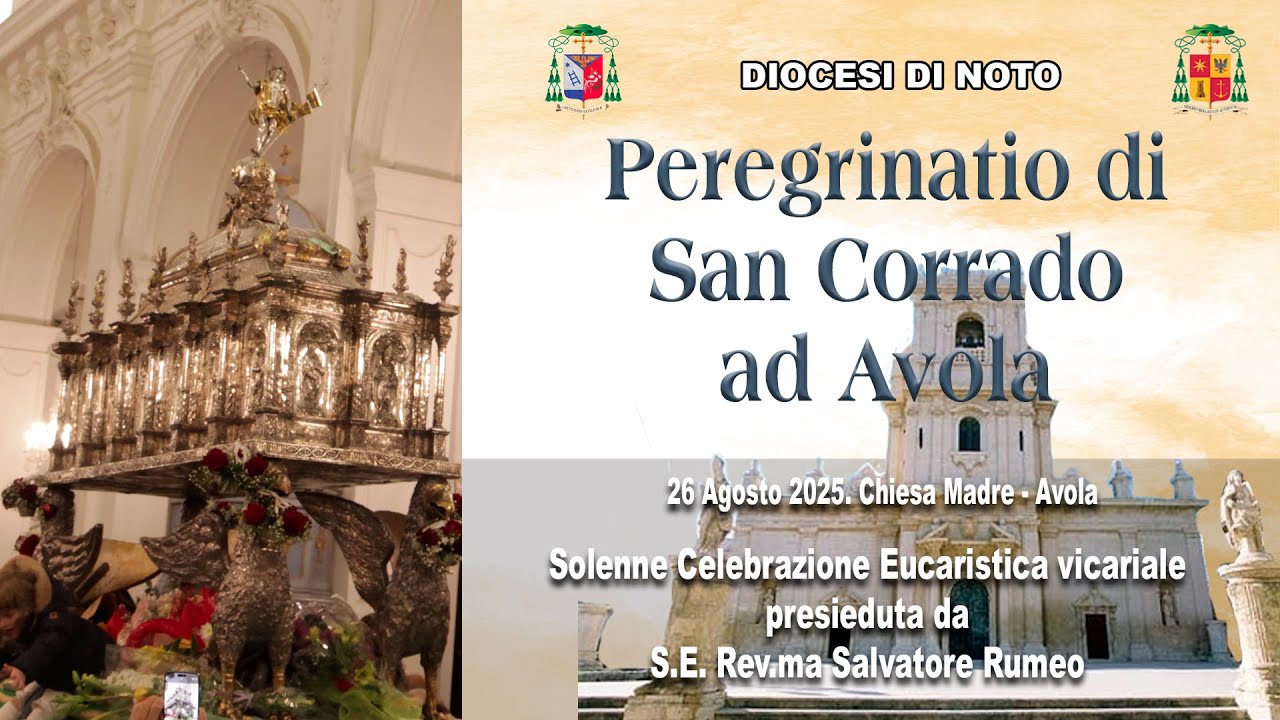 26 Agosto 2025. Peregrinatio di San Corrado ad Avola