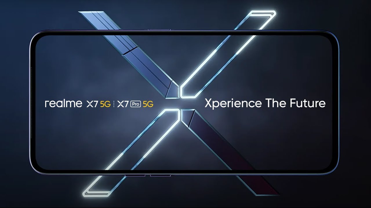 realme X7 & X7 Pro | Xperience The Future