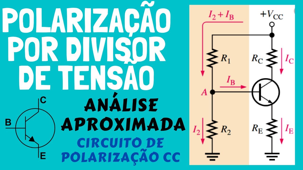 Polarização por divisor de tensão - Análise Aproximada