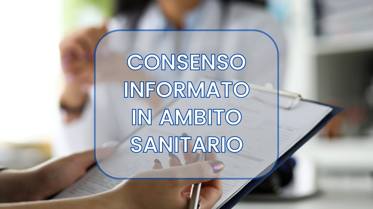 Avvocato per Malasanità: il consenso informato in ambito sanitario