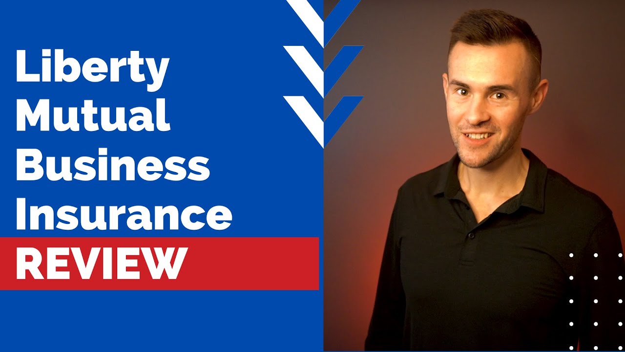 Liberty Mutual Business Insurance Review