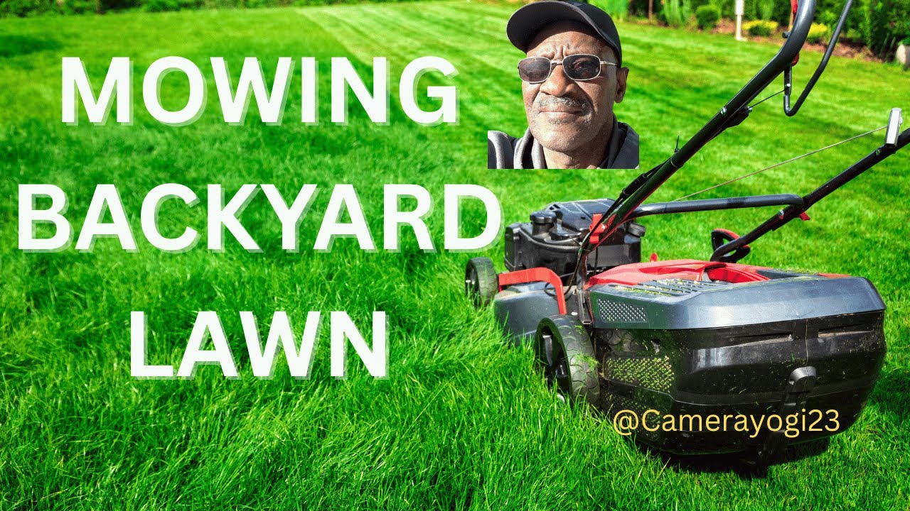 MOWING BACKYARD LAWN