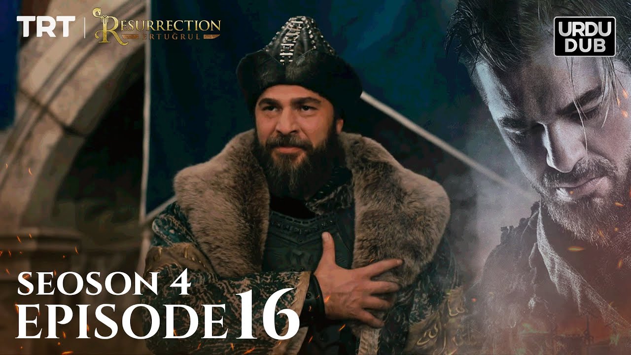 Ertugrul Ghazi Urdu ｜ Episode 16 ｜ Season 4